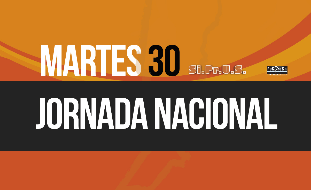 MARTES 30: JORNADA NACIONAL DE LUCHA
