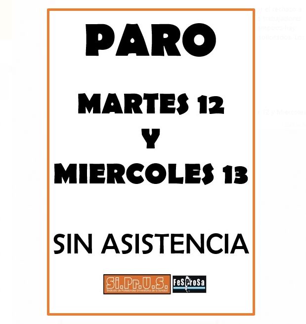 Martes 12 y Miércoles 13 paro sin asistencia a los lugares de trabajo.