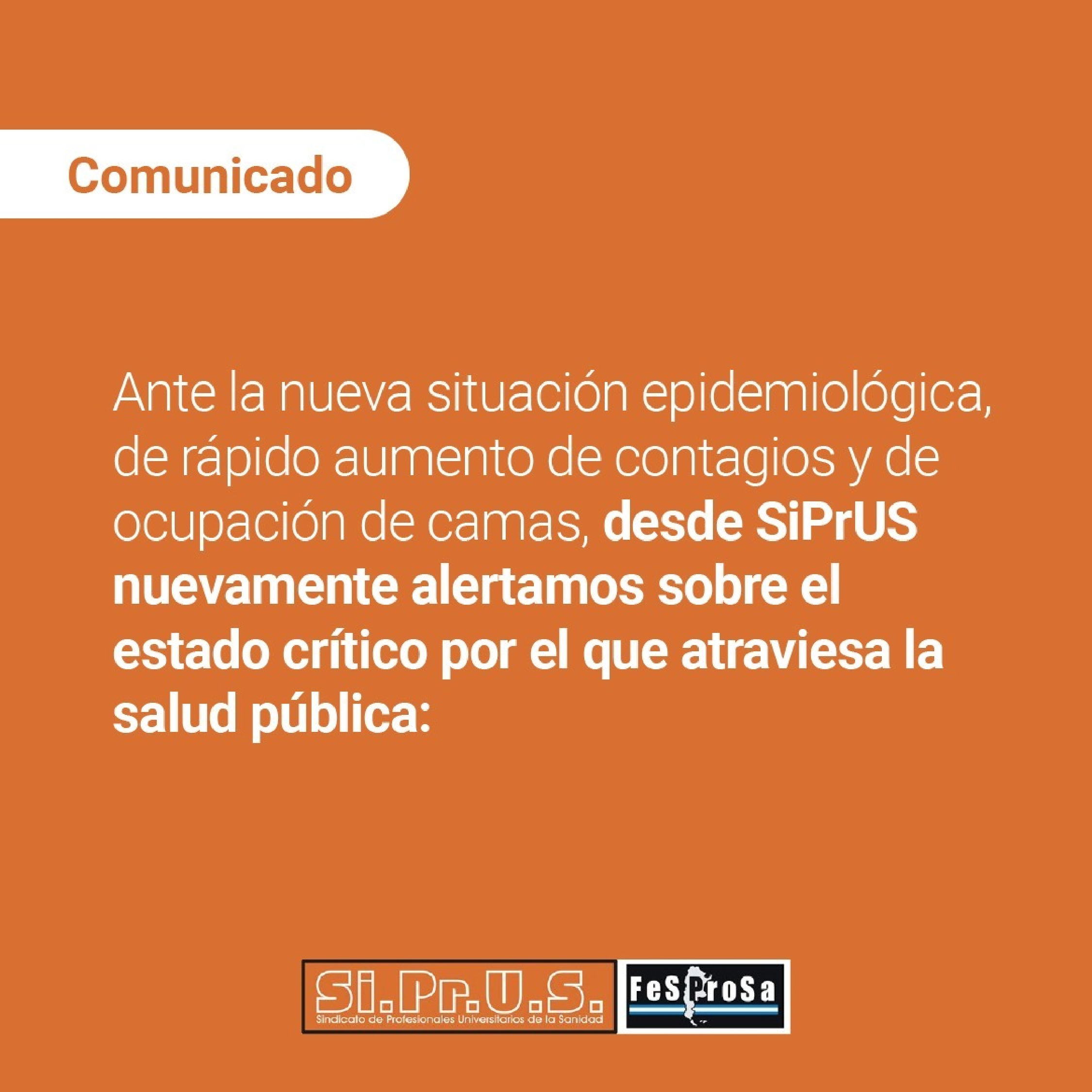 Frente a la situación epidemiológica