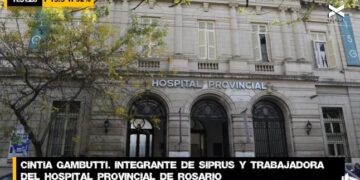 Cintia Gambutti, integrante de SIPRUS y trabajadora del Hospital Provincial de Rosario