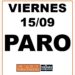 ANTE LA FALTA DE SESION EN LA LEGISLATURA, PARO EL VIERNES 15/09.