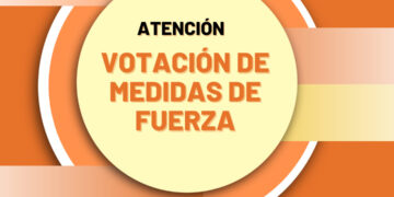 ‼️VOTACIÓN MEDIDAS DE FUERZA‼️
