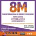Nos sobra fuerza, nos falta justicia. En este 8M, paramos y marchamos