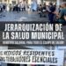 JERARQUIZACIÓN DE LA SALUD MUNICIPAL. AUMENTO SALARIAL PARA TODO EL EQUIPO DE SALUD!!