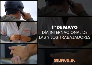 1° de Mayo – Día Internacional de las y los Trabajadores