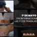 1° de Mayo – Día Internacional de las y los Trabajadores