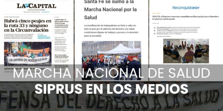Marcha Nacional de Salud SI.PR.U.S en los medios