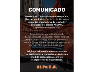 Repudiamos el ataque a la libertad sindical del Gobierno de Río Negro sobre dos trabajadorxs de la salud