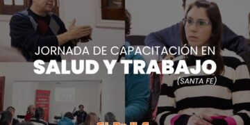 Jornada de formación y capacitación en Salud y Trabajo (Santa Fe)