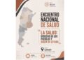 Inscripción al Encuentro Nacional de Salud «La salud: derecho de los pueblos y deber de Estado»