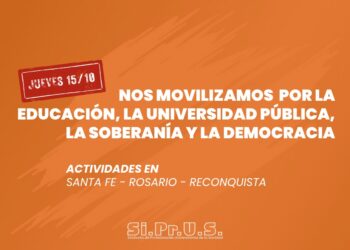 📢 15/10 Si.Pr.U.S se moviliza por la Educación, la Salud, la Soberanía y la Democracia