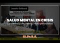 Salud Mental en Crisis – Nota periodística